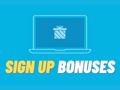 5 ways to make the most out of sign up bonuses