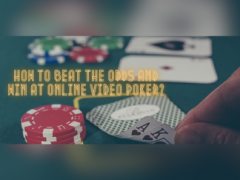 How to Beat the Odds and Win at Online Video Poker