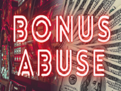 Bonus Abuse at Online Casinos: Identifying and Avoiding Bonus Abuse