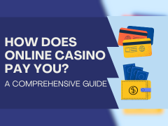 How Does Online Casino Pay You? A Comprehensive Guide
